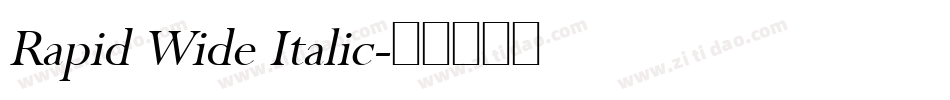 Rapid Wide Italic字体转换